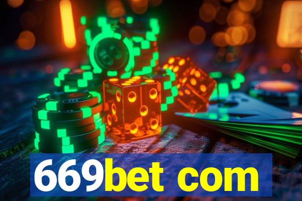 669bet com